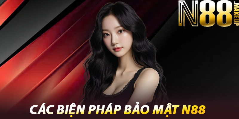 Bảo Mật N88 – Tường Thành Vững Chắc Cho Người Chơi 1 Các biện pháp bảo mật N88